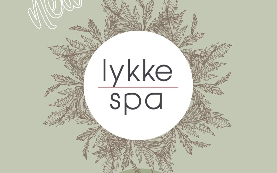 Lykke Spa memberships now available at DANESTYLES!